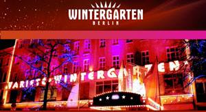 Wintergarten Varieté / Berlin